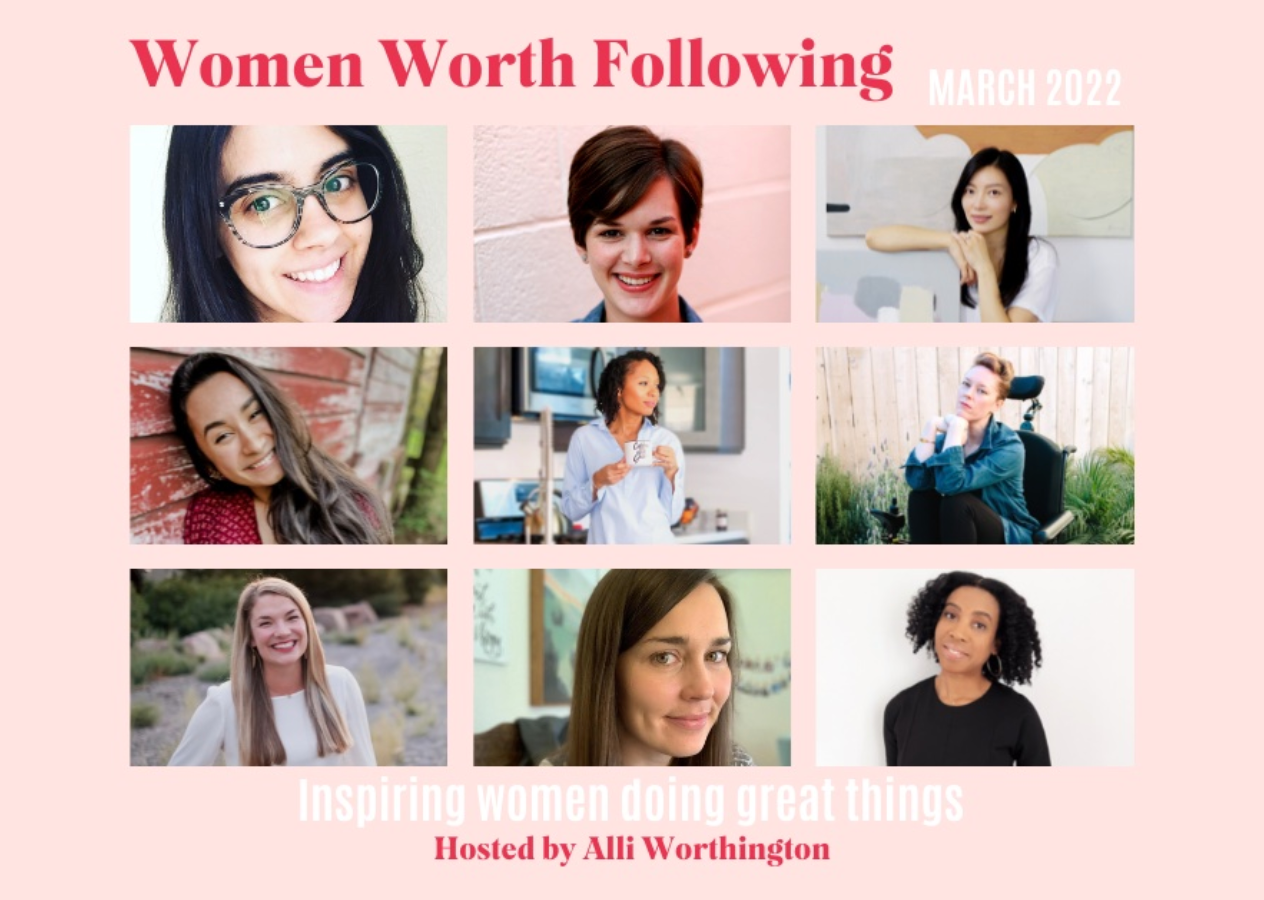 Alli Worthington's Women Worth Following March 2022